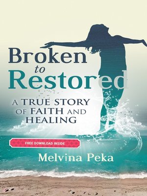 cover image of Broken to Restored